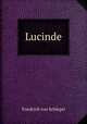 Lucinde, Friedrich von Schlegel 