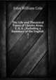 The Life and Theatrical Times of Charles Kean, F. S. A.: Including a Summary of the English .. 1, John William Cole 