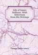 Life of James Sullivan: With Selections from His Writings, Thomas Coffin Amory 
