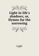 Light in life