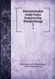 Statisticheskie trudy Ivana Fedorovicha Shtukenberga. 2, Ivan Fedorovich Shtukenberg, Anton Shtukenberg 