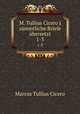 M. Tullius Cicero`s smmtliche Briefe bersetzt. 1-3, Marcus Tullius Cicero 