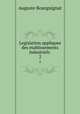 Legislation appliquee des etablissements industriels .. 2, Auguste Bourguignat 
