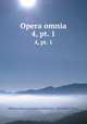 Opera omnia. 4, pt. 1, Roberto Francesco Romolo Bellarmino , Sisto Riario Sforza 