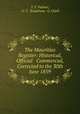 The Mauritius Register: Historical, Official & Commercial, Corrected to the 30th June 1859, T. E. Palmer, G. T . Bradshaw, G. Clark 