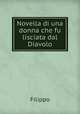 Novella di una donna che fu lisciata dal Diavolo, Filippo 
