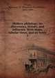 Modern philology; its discoveries, history, and influence. With maps, tabular views, and an index. 1, Dwight, Benjamin W. (Benjamin Woodbridge), 1816-1889 