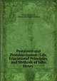 Pestalozzi and Pestalozzianism: Life, Educational Principles, and Methods of John Henry ., Henry Barnard , Johann Heinrich Pestalozzi 