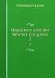 Napoleon und der Wiener Congress. 2, Luise Mu?hlbach 
