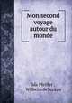 Mon second voyage autour du monde, Ida Pfeiffer , Wilhelm de Suckau 