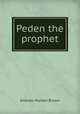 Peden the prophet, Andrew Morton Brown 