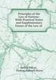 Principles of the Law of Nations: With Practical Notes and Supplementary Essays of the Law of ., Archer Polson , Thomas Hartwell Horne 