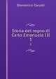 Storia del regno di Carlo Emanuele III. 1, Domenico Carutti 