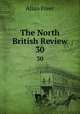 The North British Review. 30, Allan Freer 