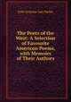 The Poets of the West: A Selection of Favourite American Poems, with Memoirs of Their Authors, Felix Octavius Carr Darley 