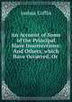 An Account of Some of the Principal Slave Insurrections: And Others, which Have Occurred, Or ., Joshua Coffin 
