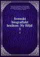 Svenskt biografiskt lexikon: Ny fljd .. 1, Harald Ossian Wieselgren 