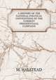 A HISTORY OF THE NATIONAL POLITICAL CONVENTIONS OF THE CURRENT PRESIDENTAIAL CAMPAIGN, M. Halstead 