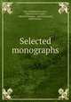 Selected monographs, New Sydenham Society , Albrecht von Graefe , Albrecht Wagner , Adolf Kussmaul , Adolf Tenner, . 