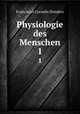 Physiologie des Menschen. 1, Franciscus Cornelis Donders 