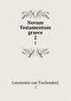 Novum Testamentum graece. 2, Constantin von Tischendorf, ( 