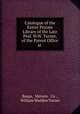 Catalogue of the Entire Private Library of the Late Prof. W.W. Turner, of the Patent Office at ., Bangs, Merwin & Co ., William Wadden Turner 