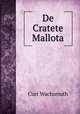 De Cratete Mallota, Curt Wachsmuth 