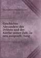 Geschichte Alexanders des Dritten und der Kirche seiner Zeit. 2e neu ausgearb. Ausg, Hermann Ferdinand Reuter 