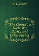 "The Games", a Nicht Wi` Burns, and Other Poems, W. G. Coutts 