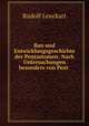 Bau und Entwicklungsgeschichte der Pentastomen: Nach Untersuchungen besonders von Pent ., Rudolf Leuckart 
