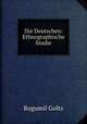 Die Deutschen: Ethnographische Studie, Bogumil Goltz 