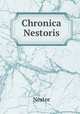 Chronica Nestoris, Nestor 