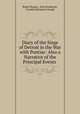 Diary of the Siege of Detroit in the War with Pontiac: Also a Narrative of the Principal Events ., Robert Rogers, John Bradstreet, Franklin Benjamin Hough 