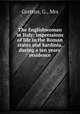 The Englishwoman in Italy: impressions of life in the Roman states and Sardinia, during a ten years
