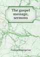 The gospel message, sermons, Ли 