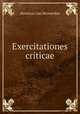 Exercitationes criticae, Henricus van Herwerden 