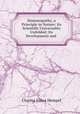Homoeopathy, a Principle in Nature: Its Scientific Universality Unfolded; Its Development and ., Charles Julius Hempel 