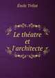 Le theatre et l