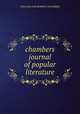 chambers journal of popular literature, WILLIAM AND ROBERT CHAMBERS 