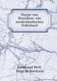 Huyge van Bourdeus: ein neiderlandisches Volksbuch, Ferdinand Wolf, Huon de Bordeaux 