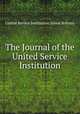 The Journal of the United Service Institution, United Service Institution (Great Britain) 