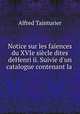 Notice sur les faiences du XVIe siecle dites deHenri ii. Suivie d