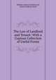 The Law of Landlord and Tenant: With a Copious Collection of Useful Forms, William Andrews Holdsworth, Ernest Anthony Jessel 