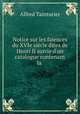 Notice sur les faiences du XVIe siecle dites de Henri II suivie d