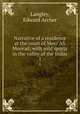 Narrative of a residence at the court of Meer Ali Moorad; with wild sports in the valley of the Indus. 1, Langley, Edward Archer 
