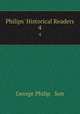Philips` Historical Readers. 4, George Philip & Son 