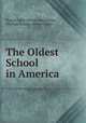 The Oldest School in America, Boston Latin School Association, Phillips Brooks, Robert Grant 