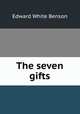 The seven gifts, Edward White Benson 
