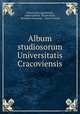 Album studiosorum Universitatis Cracoviensis, Uniwersytet Jagiellonski 