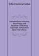 Intermediate Anatomy, Physiology and Hygiene: Including Scientific Instruction Upon the Effects ., John Clarence Cutter 
